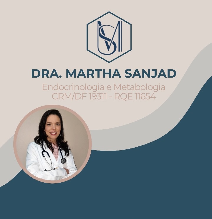 Dra. Martha Sanjad - Endocrinologia e Metabologia